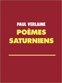 Poèmes saturniens - Paul Verlaine - E-Book