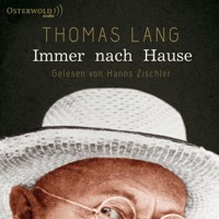 Immer nach Hause - Thomas Lang - Hörbuch