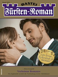 Fürsten-Roman 2671 - Alexa Leopold - E-Book