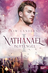 Blutengel: Nathanael - Kim Landers - E-Book