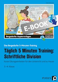 Täglich 5 Minuten Training: Schriftliche Division - Karin Hohmann - E-Book