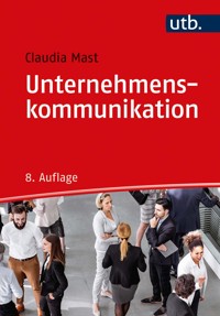Unternehmenskommunikation - Claudia Mast - E-Book