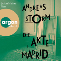 Die Akte Madrid - Die Lennard-Lomberg-Reihe, Band 2 (Ungekürzte Lesung) - Andreas Storm - Hörbuch