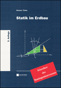 Statik im Erdbau - Henner Türke - E-Book