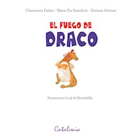 El fuego de draco - ﻿Chamarrita Farkas - E-Book