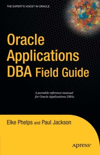 Oracle Applications DBA Field Guide - Paul Jackson - E-Book