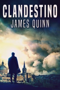 Clandestino - James Quinn - E-Book