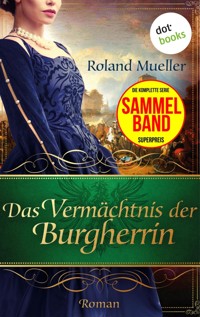 Das Vermächtnis der Burgherrin - Roland Mueller - E-Book
