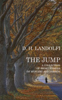 The Jump - D. H. Landolfi - E-Book