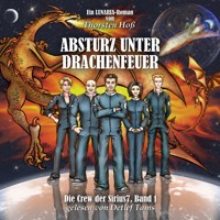 Absturz unter Drachenfeuer - Thorsten Hoß - Hörbuch