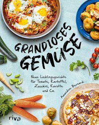Grandioses Gemüse - Amandine Bernardi - E-Book