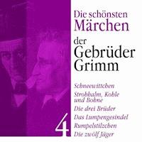 Schneewittchen: Die schönsten Märchen der Gebrüder Grimm 4 - Gebrüder Grimm - Hörbuch