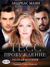 Тэсс: пробуждения - Andrew Manzini - E-Book