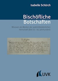 Bischöfliche Botschaften - Isabelle Schürch - E-Book