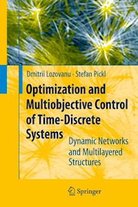 Optimization and Multiobjective Control of Time-Discrete Systems - Dmitrii Lozovanu - E-Book