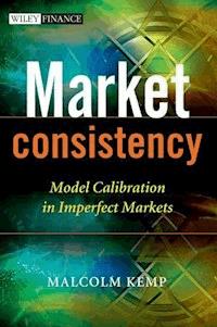 Market Consistency - Malcolm Kemp - E-Book