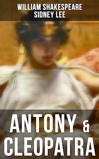 ANTONY & CLEOPATRA - William Shakespeare - E-Book