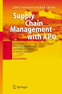 Supply Chain Management with APO - Jörg Thomas Dickersbach - E-Book