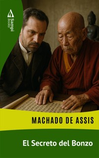 El Secreto del Bonzo - Machado de Assis - E-Book