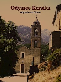 Odyssee Korsika - Matthias Arndt - E-Book