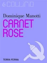 Carnet rose - Dominique Manotti - E-Book
