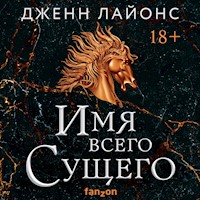Имя всего сущего - Дженн Лайонс - Hörbuch