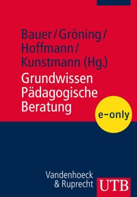 Grundwissen Pädagogische Beratung -  - E-Book