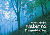 Naterra - André Pfeifer - E-Book