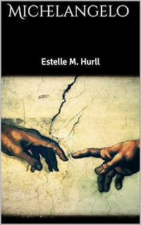 Michelangelo - Estelle M. Hurll - E-Book