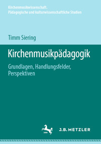 Kirchenmusikpädagogik -  - E-Book