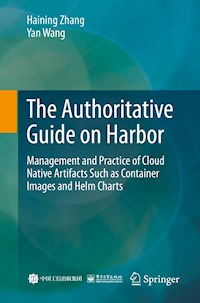 The Authoritative Guide on Harbor - Haining Zhang - E-Book