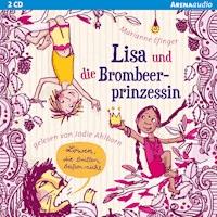 Lisa und die Brombeerprinzessin - Marianne Efinger - Hörbuch