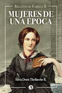 Mujeres de una época - Doris Thellaeche - E-Book