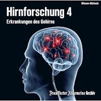 Hirnforschung 4 -  - Hörbuch