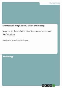 Voices in Interfaith Studies. An Abrahamic Reflection -  - E-Book