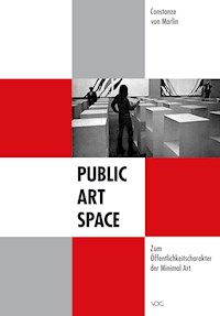Public – Art – Space - Constanze von Marlin - E-Book
