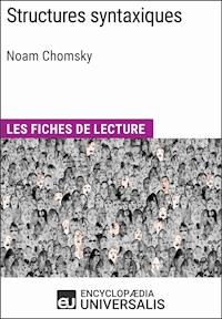 Structures syntaxiques de Noam Chomsky - Encyclopaedia Universalis - E-Book
