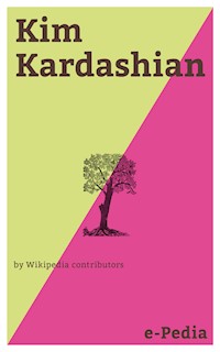 e-Pedia: Kim Kardashian - Wikipedia Contributors - E-Book