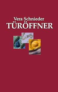 Türöffner - Vera Schnieder - E-Book