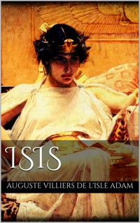 Isis - Auguste Villiers De L'isle Adam - E-Book