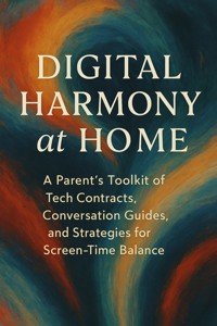Digital Harmony at Home - Logan Townsend - E-Book
