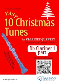 Bb Clarinet 1 part of "10 Easy Christmas Tunes" for Clarinet Quartet - Christmas Carols - E-Book