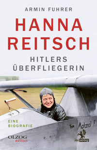Hanna Reitsch - Armin Fuhrer - E-Book
