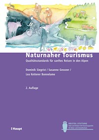 Naturnaher Tourismus - Dominik Siegrist - E-Book