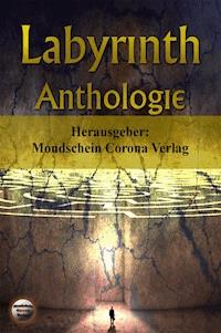 Labyrinth - Mondschein Corona Verlag - E-Book