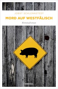 Mord auf Westfälisch - Jobst Schlennstedt - E-Book