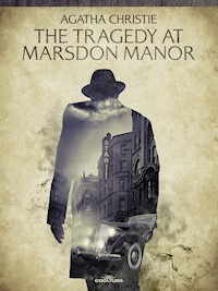 The Tragedy at Marsdon Manor - Agatha Christie - E-Book