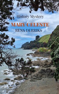 Mary Celeste - Rensje Derriks - E-Book