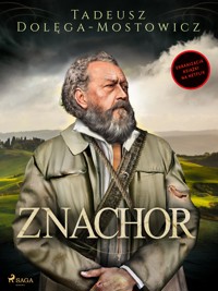 Znachor - Tadeusz Dołęga-Mostowicz - E-Book