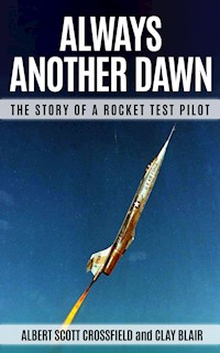 Always Another Dawn (Annotated) - Clay Blair - E-Book